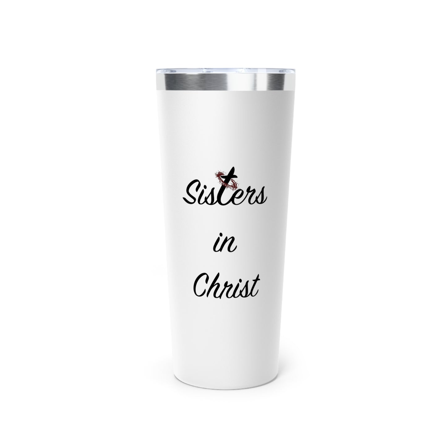 Sisters in Christ Insulated Tumbler, 22oz
