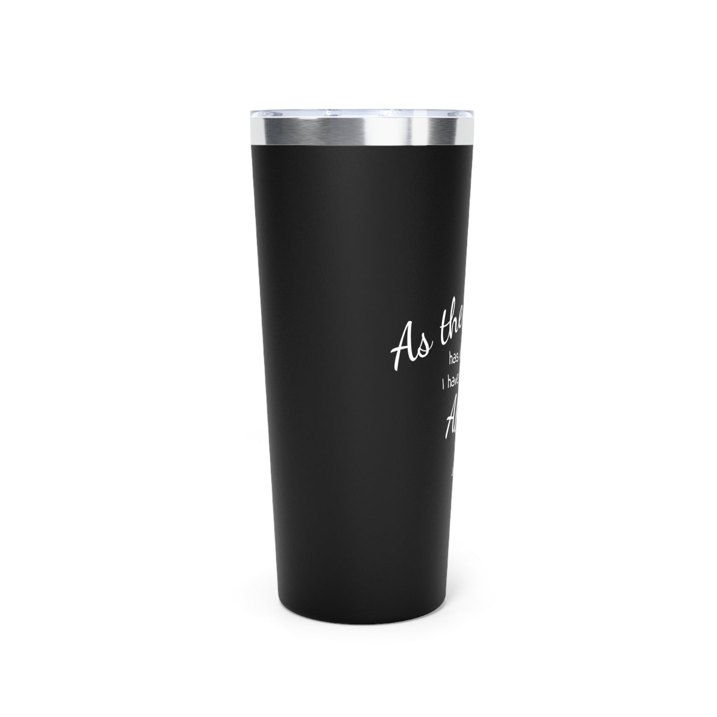 Abide in my love Insulated Tumbler, 22oz