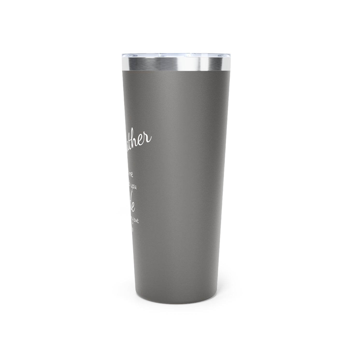 Abide in my love Insulated Tumbler, 22oz