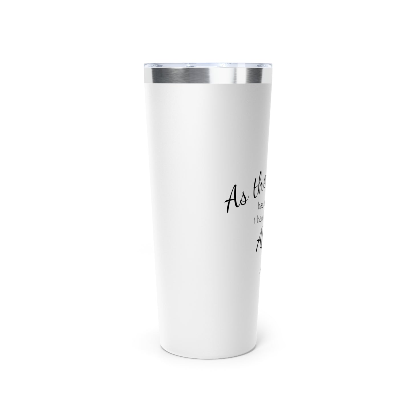 Abide in my love Insulated Tumbler, 22oz