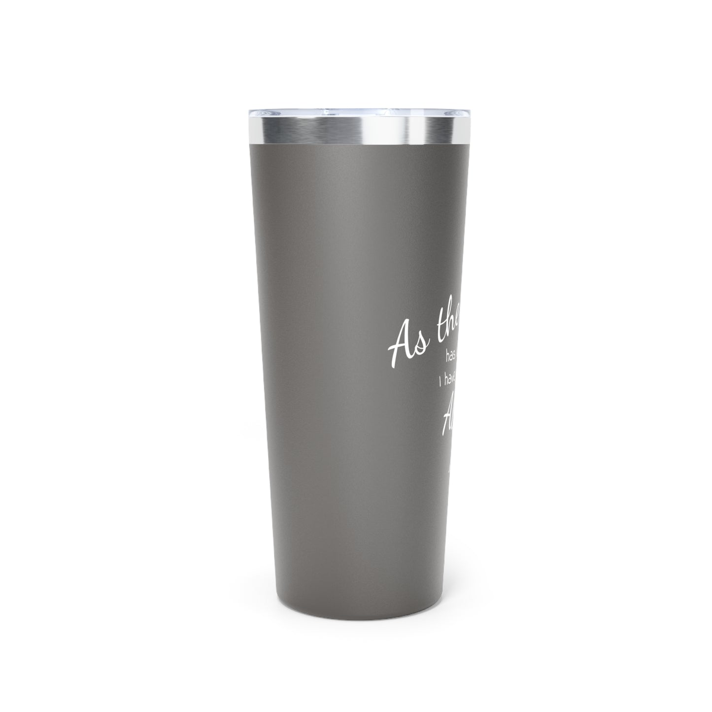 Abide in my love Insulated Tumbler, 22oz